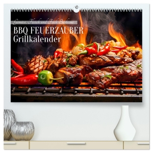 Frost, Anja. BBQ Feuerzauber - Grillkalender (hochwertiger Premium Wandkalender 2024 DIN A2 quer), Kunstdruck in Hochglanz - Ein Jahr des Barbecue Grillens und Genießens. Calvendo, 2023.