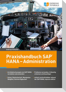 Praxishandbuch SAP HANA - Administration