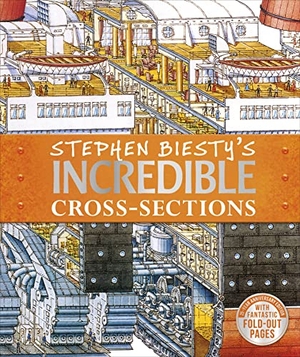 Platt, Richard. Stephen Biesty's Incredible Cross-Sections. Dorling Kindersley Ltd, 2019.