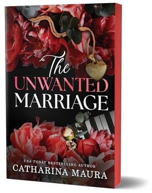 Maura, Catharina. The Unwanted Marriage (Deluxe Edition). Sourcebooks, 2025.