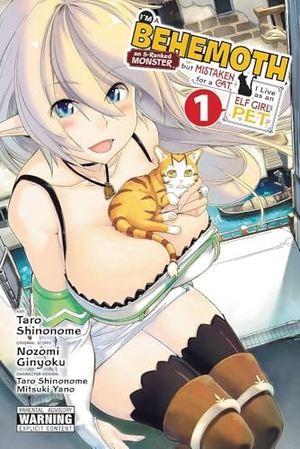 Shrager, Barri / Demarais, Caleb et al. I'm a Behemoth, an S-Ranked Monster, but Mistaken for a Cat, I Live as an Elf Girl's Pet, Vol. 1 (manga). Yen Press, 2020.