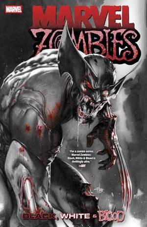 Ennis, Garth / Marvel Various. Marvel Zombies: Black, White & Blood. Marvel, 2025.