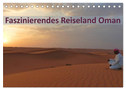 Faszinierendes Reiseland Oman (Tischkalender 2025 DIN A5 quer), CALVENDO Monatskalender