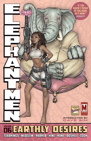 Starkings, Richard / Aldridge, Monifa et al. Elephantmen Volume 6: Earthly Desires. Toonhound Studios LLC, 2014.