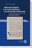 Mehrsprachigkeit und Code-Switching um die Jahrtausendwende