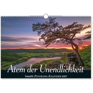 Atem der Unendlichkeit 2027 - Panorama-Kalender. Kawohl Verlag GmbH, 2026.
