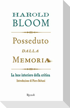 Posseduto dalla memoria. La luce interiore della critica