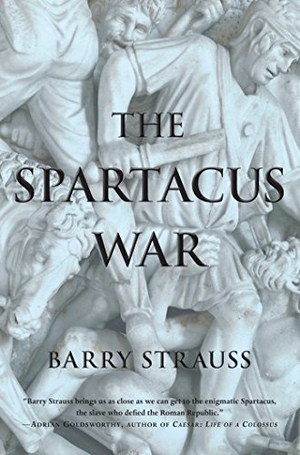 Strauss, Barry. The Spartacus War. Simon & Schuster, 2010.