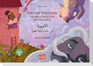 Von der Prinzessin, die ihren Vater das Heulen lehrte (Deutsch-Arabisch)