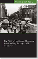 The Birth of the Fenian Movement