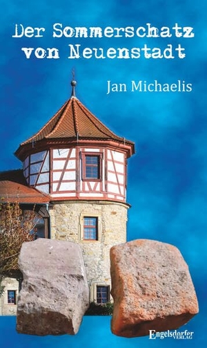 Michaelis, Jan. Der Sommerschatz von Neuenstadt. Engelsdorfer Verlag, 2025.