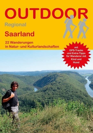 Darimont, Thomas. Saarland - 22 Wanderungen in Natur- und Kulturlandschaften. Stein, Conrad Verlag, 2018.