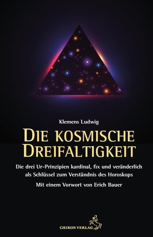 Ludwig, Klemens. Die kosmische Dreifaltigkeit - Die Urprinzipien kardinal, fix und veränderlich als Schlüssel zum Horoskop. Chiron Verlag, 2020.
