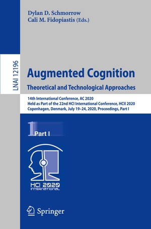 Fidopiastis, Cali M. / Dylan D. Schmorrow (Hrsg.). Augmented Cognition. Theoretical and Technological Approaches - 14th International Conference, AC 2020, Held as Part of the 22nd HCI International Conference, HCII 2020, Copenhagen, Denmark, July 19¿24, 2020, Proceedings, Part I. Springer International Publishing, 2020.
