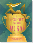 A Trophy for the Jackal
