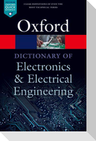 A Dictionary of Electronics and Electrical Engineering