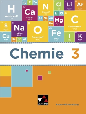 Jäger, Hans-Jürgen / Kern, Michaela et al. Chemie Baden-Württemberg 3. Buchner, C.C. Verlag, 2020.