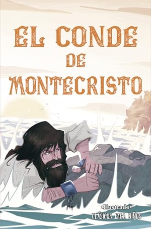 Dumas, Alexandre. El Conde de Montecristo. Editorial Mexicanos, 2025.