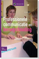 Professionele Communicatie En Beroepshouding