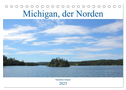 Michigan, der Norden (Tischkalender 2025 DIN A5 quer), CALVENDO Monatskalender
