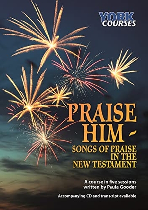 Gooder, Paula. Praise Him: Songs of Praise in the New Testament - York Courses. IVP, 2014.