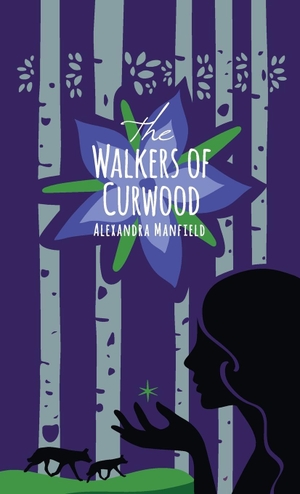 Manfield, Alexandra. The Walkers of Curwood. Spindle Press, 2022.