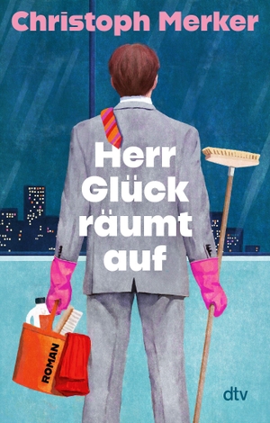 Merker, Christoph. Herr Glück räumt auf - Roman | Ein warmherzig, charmant und humorvoll erzählter Feelgood-Roman über die Kraft der Freundschaft und der guten Küche. dtv Verlagsgesellschaft, 2026.