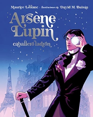 Leblanc, Maurice. Arsene Lupin Caballero Ladron. Edicion Ilustrada. Duomo Ediciones, 2022.