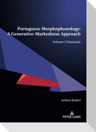 Portuguese Morphophonology: A Generative-Markedness Approach