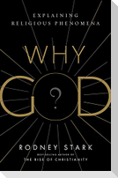 Why God?