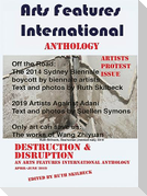 Destruction & Disruption. An Arts Features International Anthology, April-June 2019.