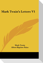 Mark Twain's Letters V1