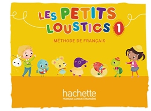 Denisot, Hugues. Les Petits Loustics 1. Livre de l'élève - Kursbuch - Méthode de français. Hueber Verlag GmbH, 2018.