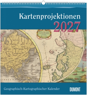 Neumann Verlage GmbH & Co KG (Hrsg.). Geographisch-Kartographischer Kalender 2027 - Kartenprojektionen. Neumann Verlage GmbH & Co, 2026.