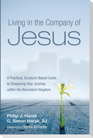 Living in the Company of Jesus