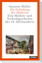 Die Erfindung der Moderne