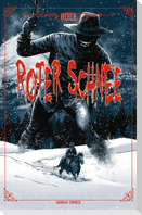 Roter Schnee