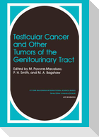 Testicular Cancer and Other Tumors of the Genitourinary Tract