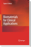 Biomaterials for Clinical Applications