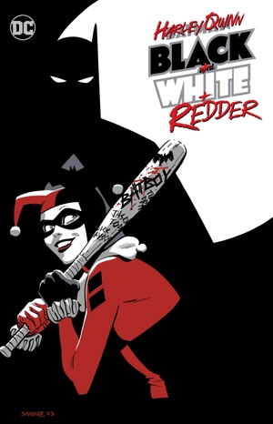 Zdarsky, Chip. Harley Quinn - Black + White + Redder. DC Comics - IWUK, 2024.