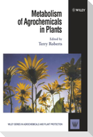 Metabolism of Agrochemicals in Plants