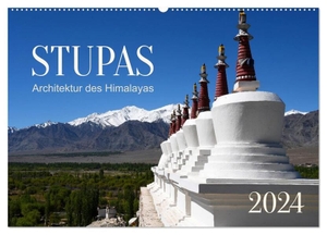 Stupas ¿ Architektur des Himalayas (Wandkalender 2024 DIN A2 quer), CALVENDO Monatskalender - Stupas sind buddhistische Bauwerke, die in der gesamten buddhistisch geprägten Himalaya - Region vorkommen.. Calvendo, 2023.