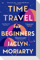 TIME TRAVEL FOR BEGINNERS HB