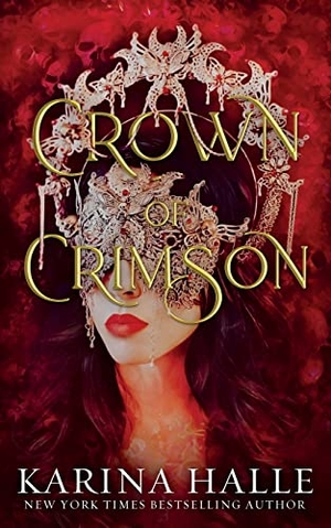 Halle, Karina. Crown of Crimson (Underworld Gods #2). Metal Blonde Books, 2022.