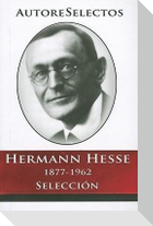 Hermann Hesse 1877-1962 Seleccion