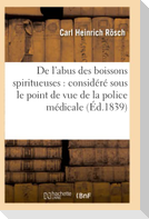 De l'abus des boissons spiritueuses