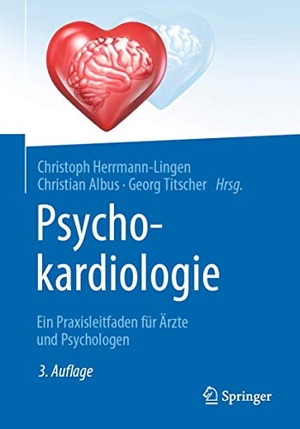 Herrmann-Lingen, Christoph / Christian Albus et al (Hrsg.). Psychokardiologie - Ein Praxisleitfaden für Ärzte und Psychologen. Springer, 2019.