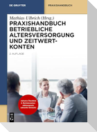 Praxishandbuch Betriebliche Altersversorgung und Zeitwertkonten