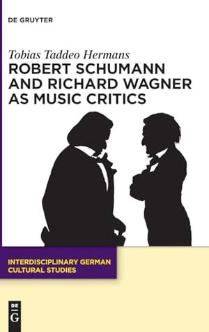 Hermans, Tobias Taddeo. Robert Schumann and Richard Wagner as Music Critics. Walter de Gruyter, 2024.