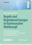Regeln und Regelabweichungen im kommunalen Wahlkampf